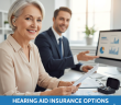 Hearing Aid Insurance Options That Actually Help